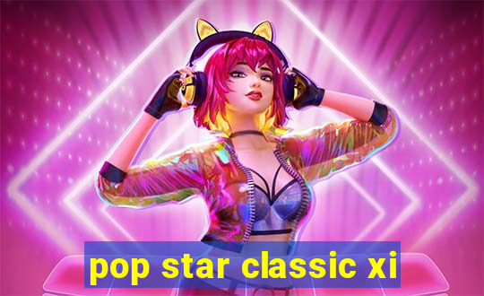 pop star classic xi