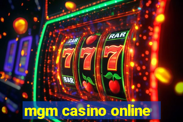 mgm casino online