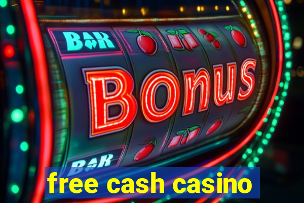 free cash casino