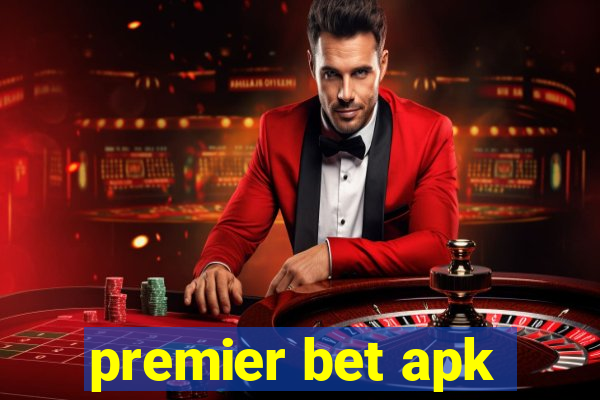 premier bet apk