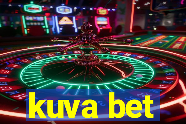 kuva bet