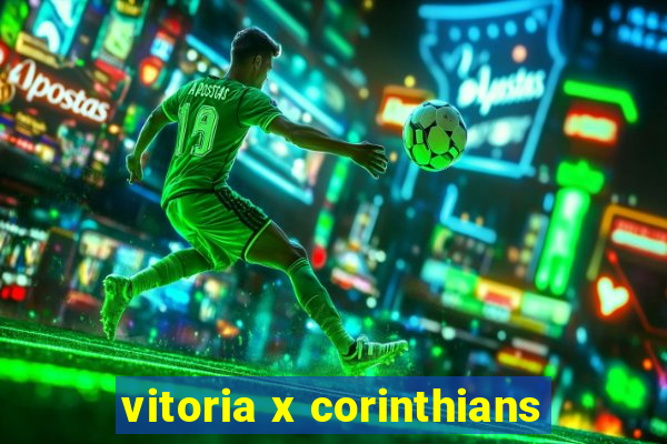 vitoria x corinthians