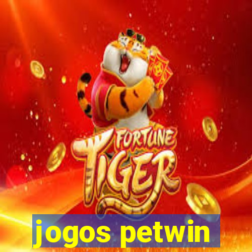 jogos petwin