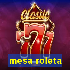 mesa roleta