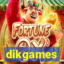 dikgames