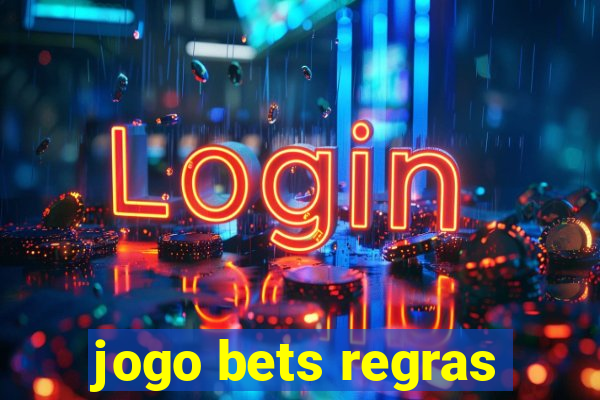 jogo bets regras