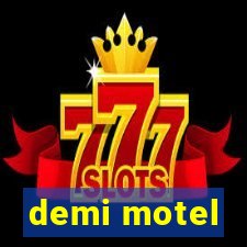 demi motel