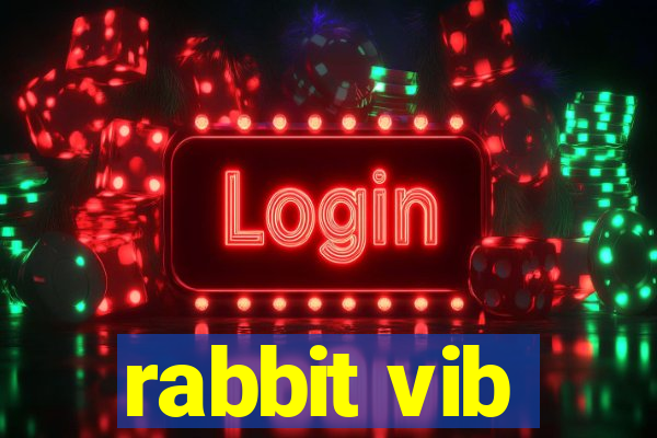 rabbit vib