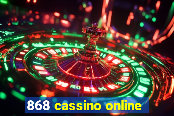 868 cassino online