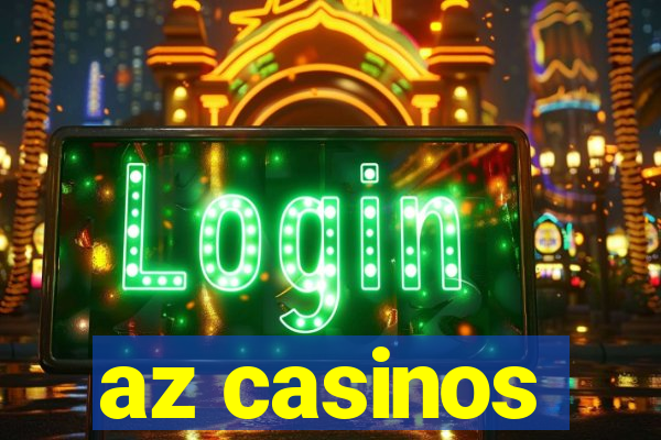 az casinos