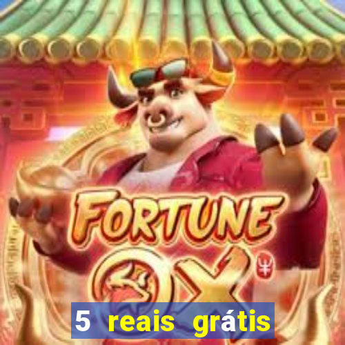 5 reais grátis para apostar cassino