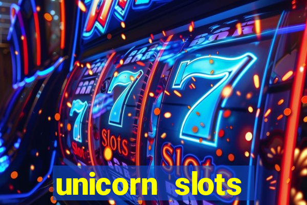 unicorn slots casino 777 game