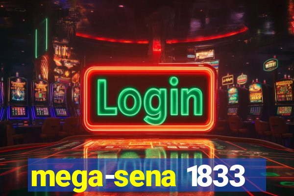 mega-sena 1833