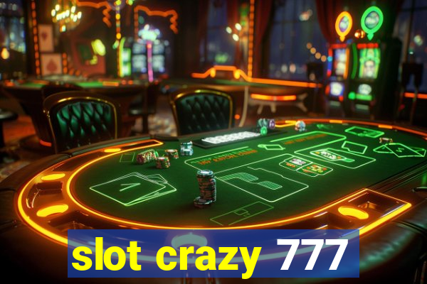 slot crazy 777