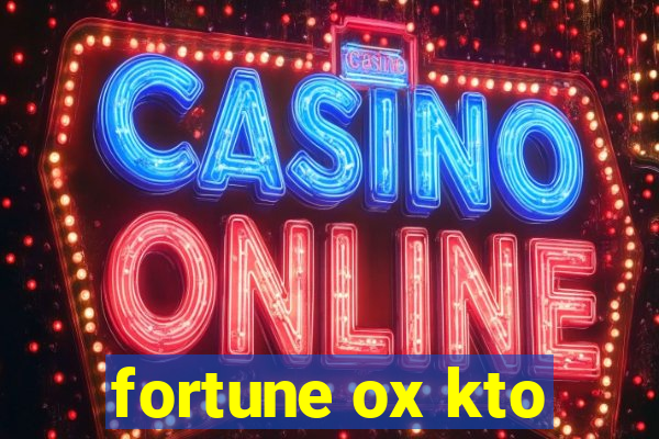 fortune ox kto