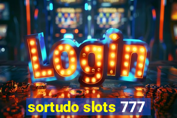 sortudo slots 777