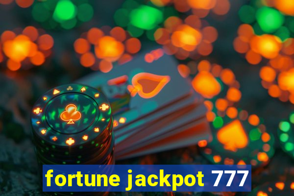 fortune jackpot 777