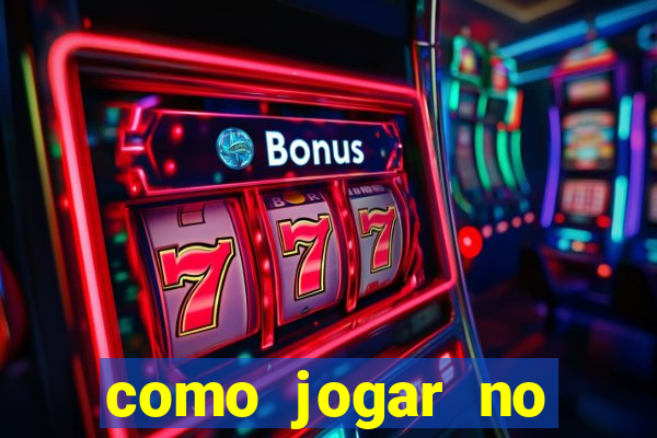 como jogar no tiger fortune