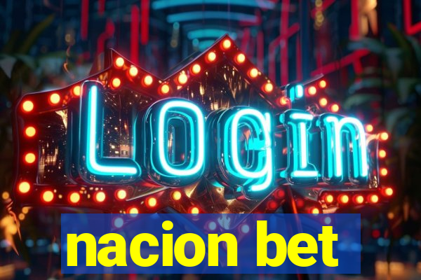 nacion bet