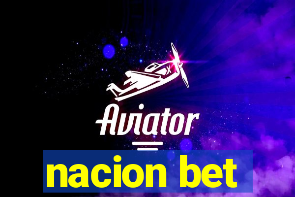 nacion bet