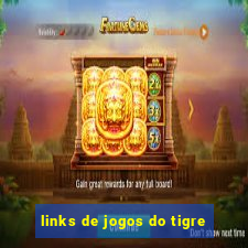 links de jogos do tigre