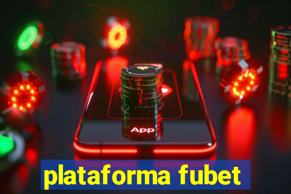 plataforma fubet