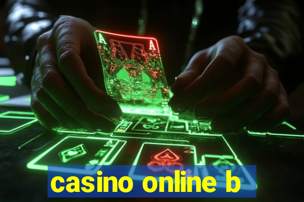 casino online b