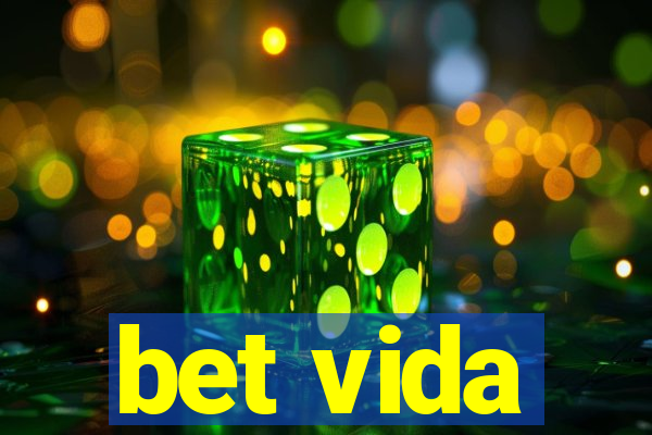 bet vida