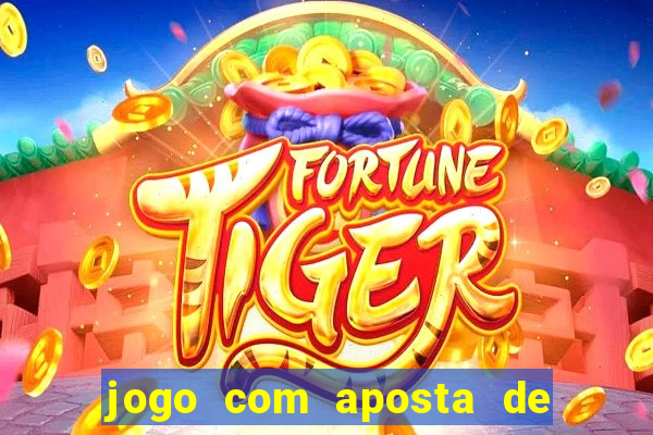 jogo com aposta de 1 real