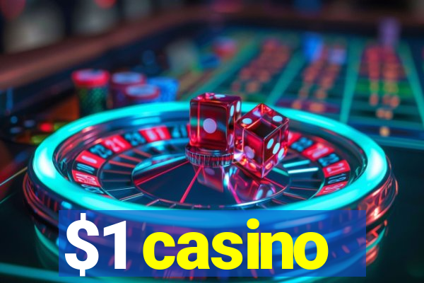 $1 casino