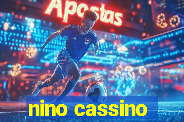 nino cassino