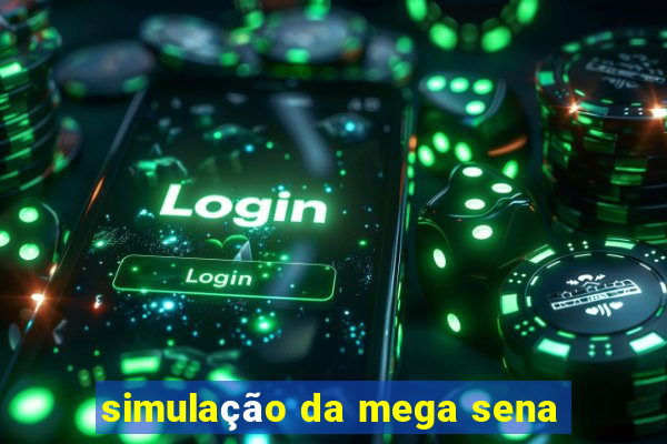 simulação da mega sena