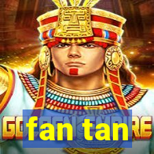 fan tan