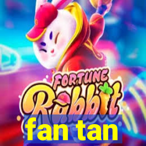 fan tan