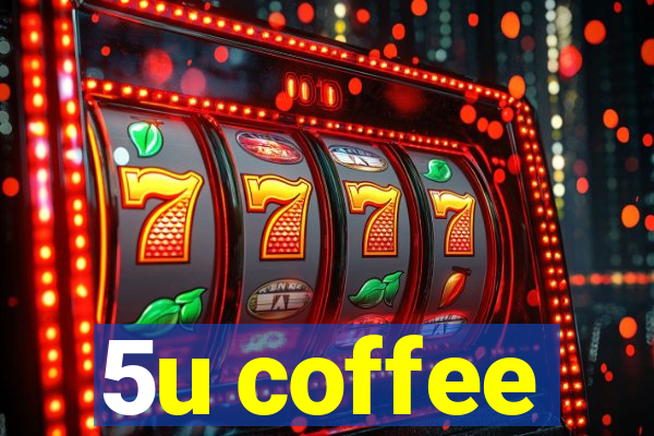 5u coffee