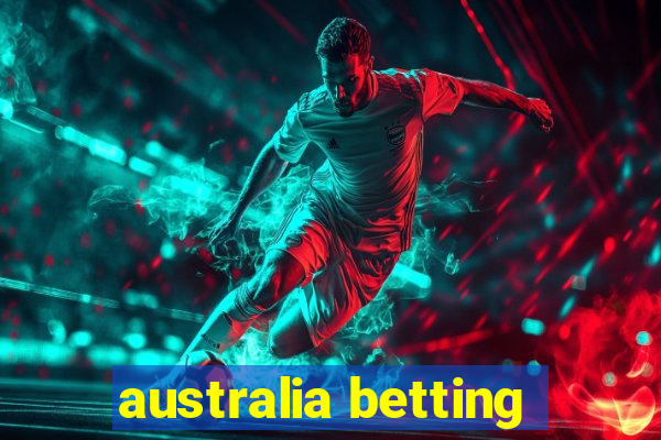 australia betting