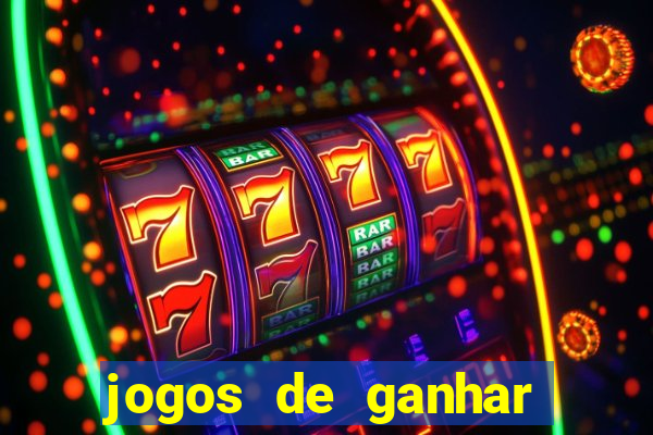 jogos de ganhar dinheiro sem deposito