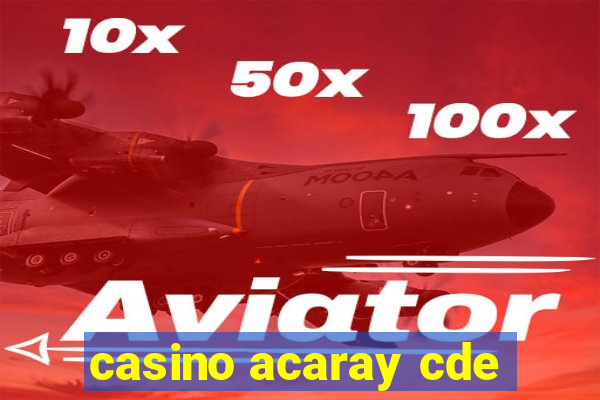 casino acaray cde