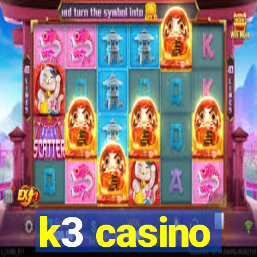 k3 casino