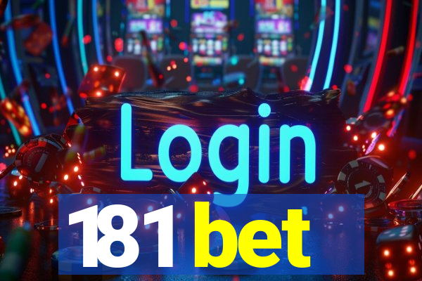 181 bet