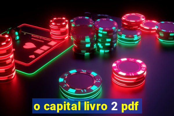 o capital livro 2 pdf