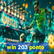 win 203 ponto