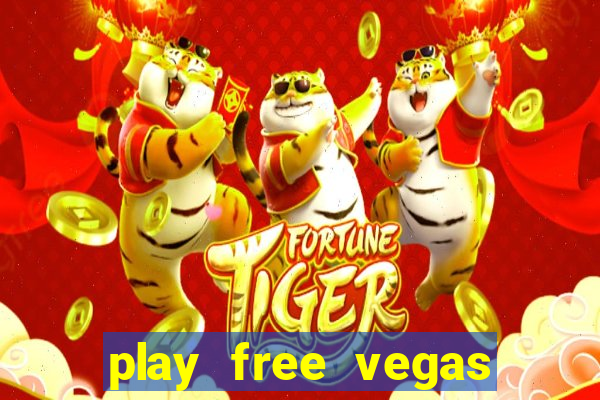 play free vegas slots games