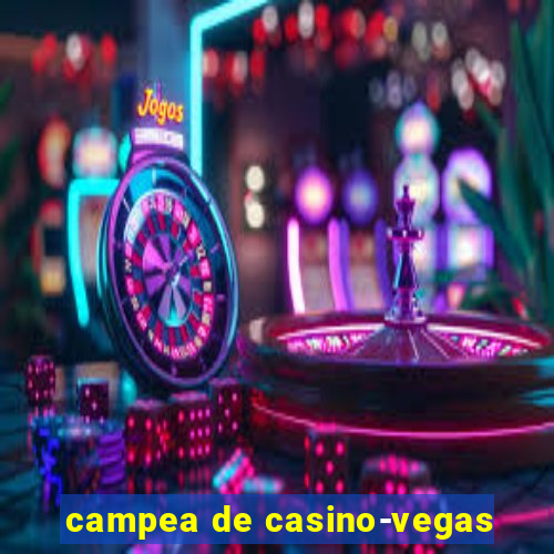 campea de casino-vegas