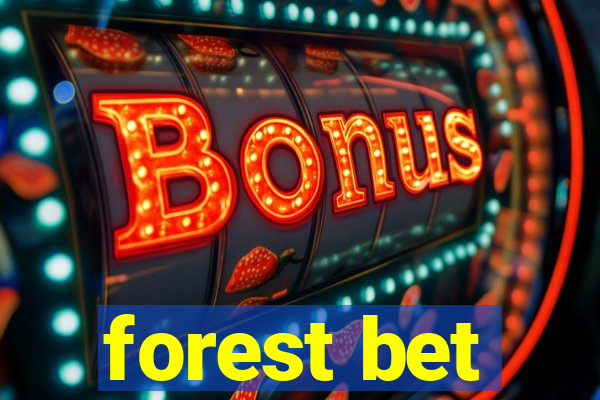 forest bet