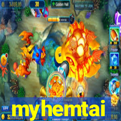 myhemtai