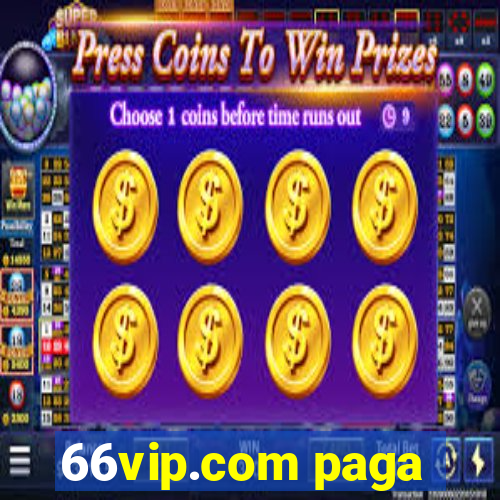 66vip.com paga