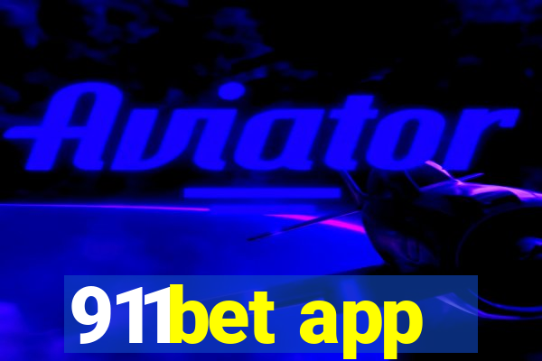 911bet app