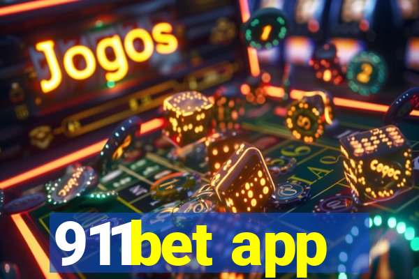 911bet app