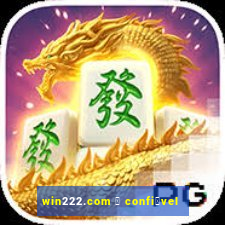 win222.com 茅 confi谩vel